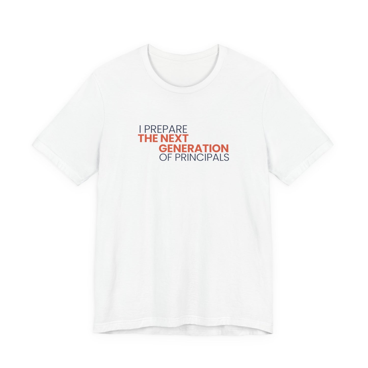 AACTE - The Next Gen of Principals Tee