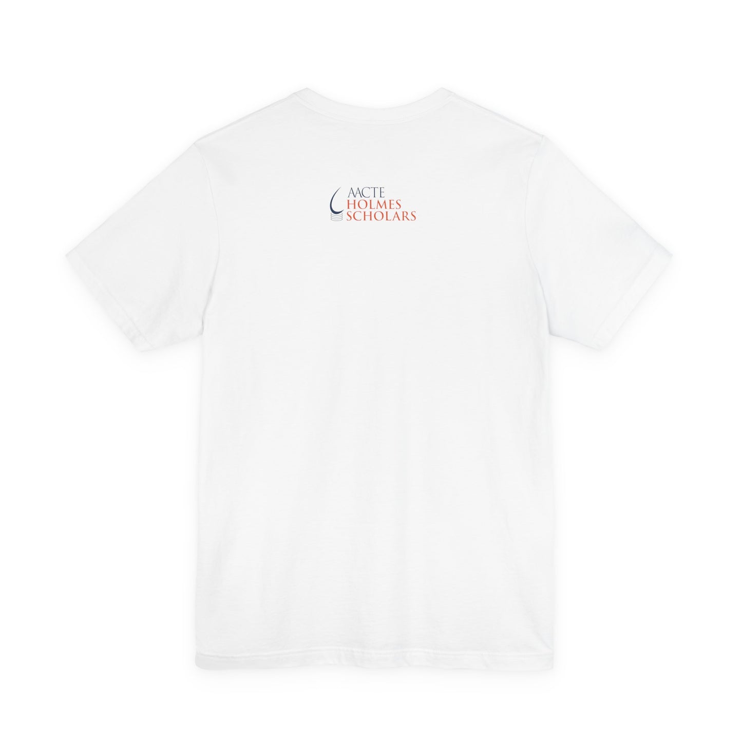 AACTE Holmes Scholars - 35th Anniversary "Once A Scholar, Always A Scholar" Tee