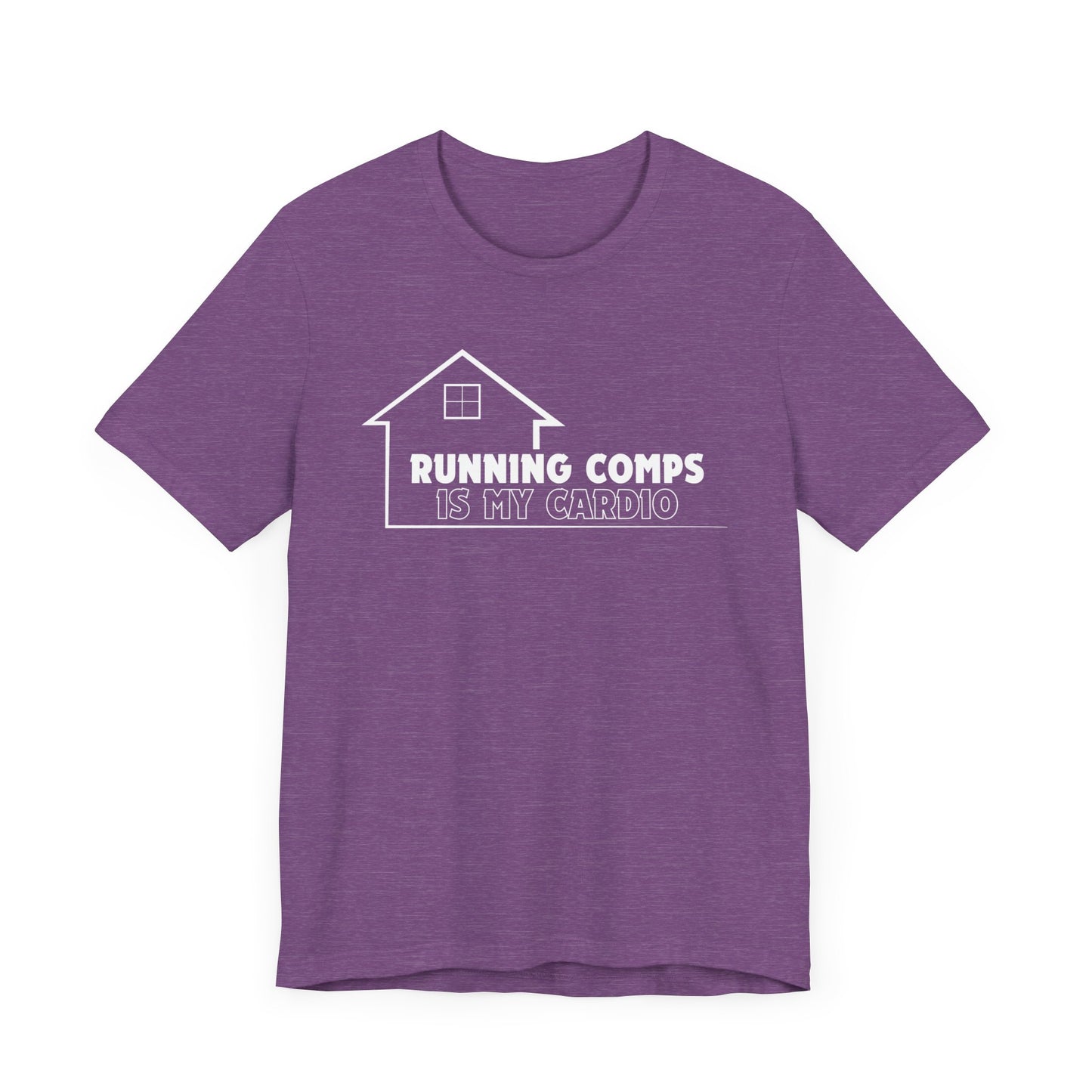 Running Comps Is My Cardio - Unisex Tee (3 colors)