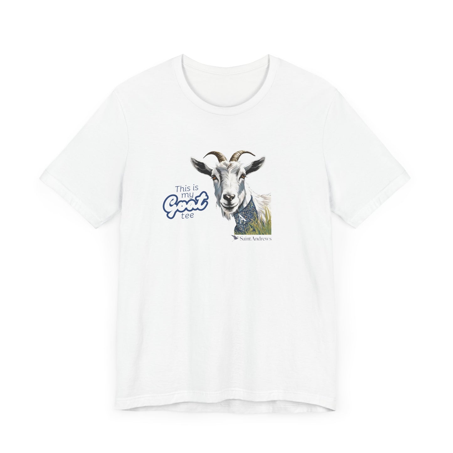 Saint Andrew's - This is my GOAT tee (Adult)