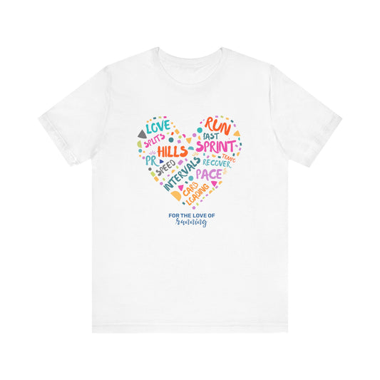 My Running Heart - (Unisex) Short Sleeve Tee