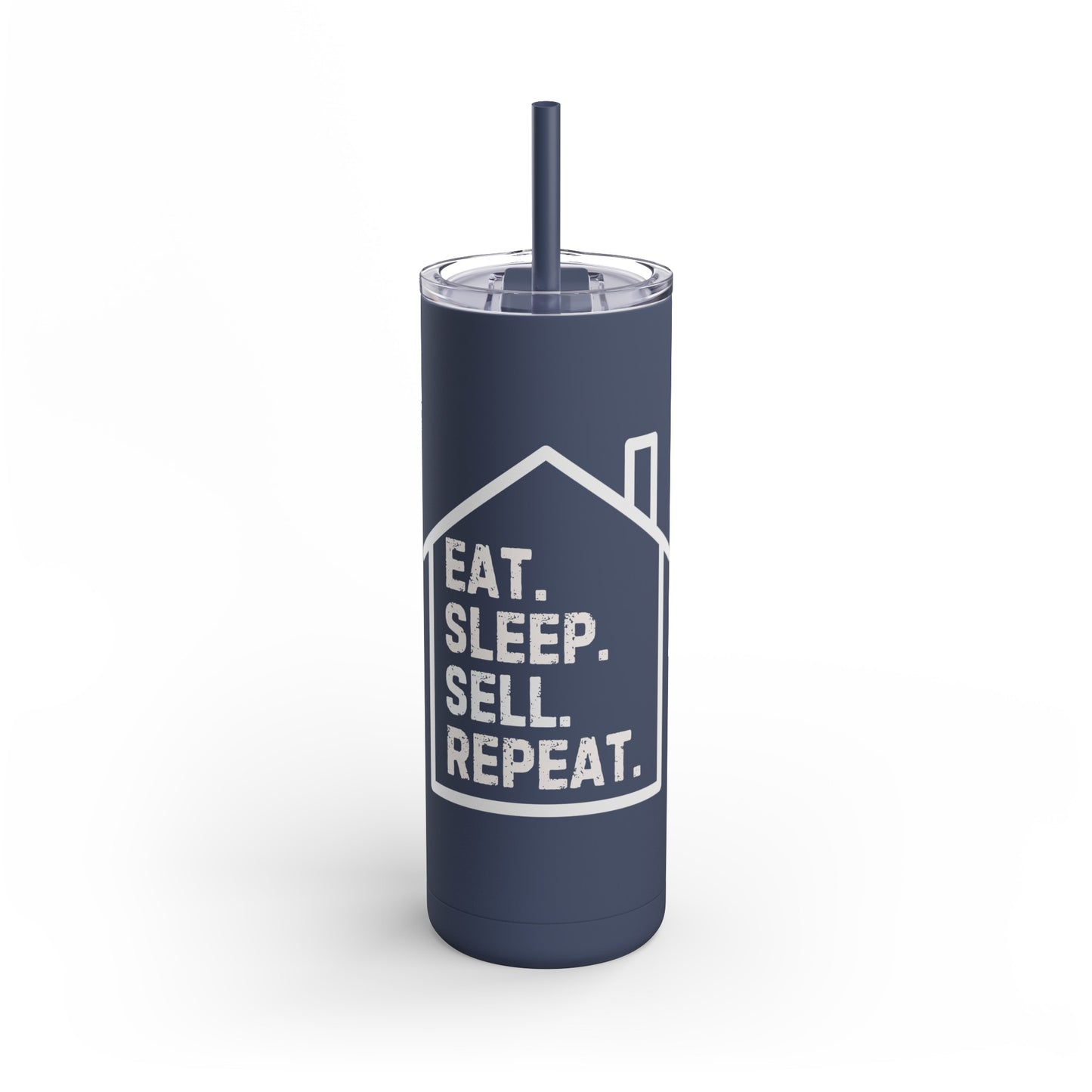 Eat Sleep Sell Repeat - Skinny Matte Tumbler (3 colors)