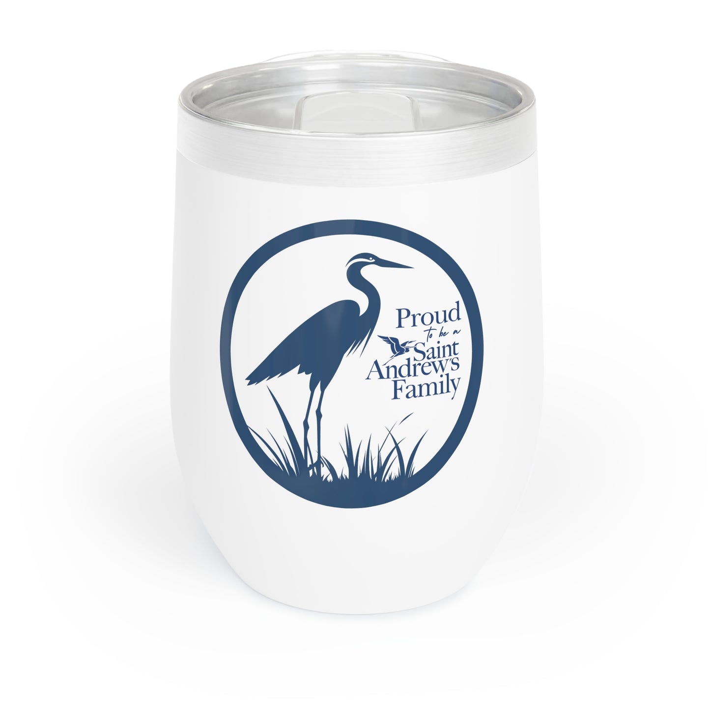 Saint Andrew's - Proud Family Chill Wine Tumbler