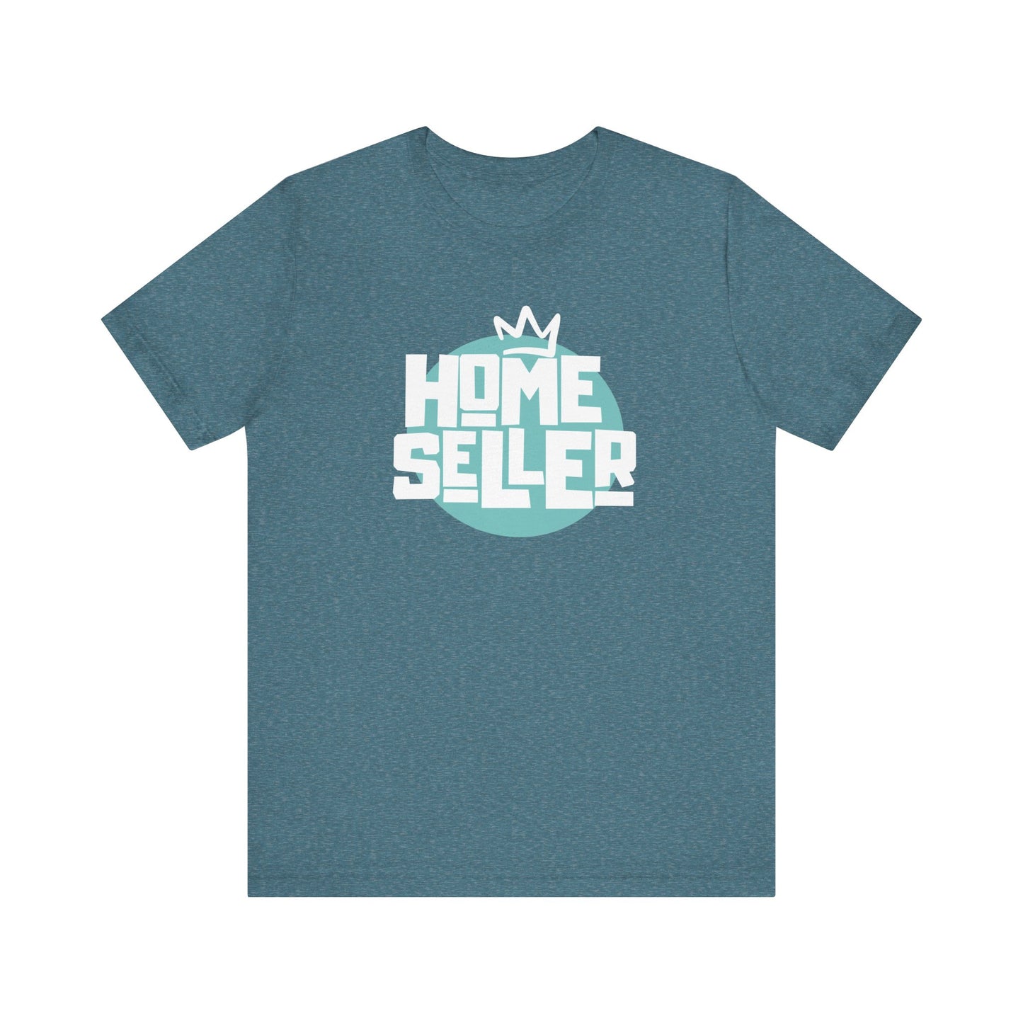 Queen/King Home Seller - Unisex Tee (2 colors)