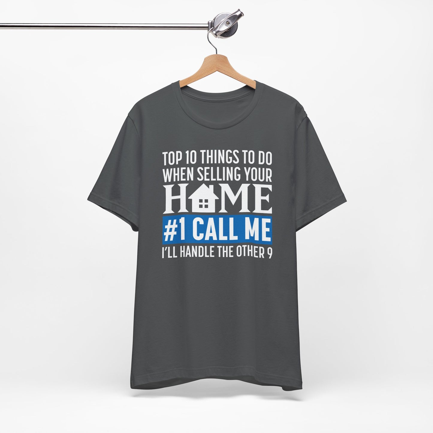 Top Ten Things To Do When Selling Your Home - Unisex Tee (3 colors)