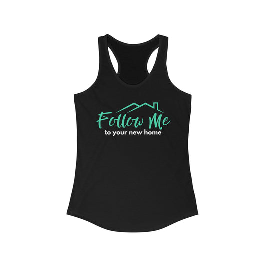 Follow Me To Your New Home - Women's Racerback Tank