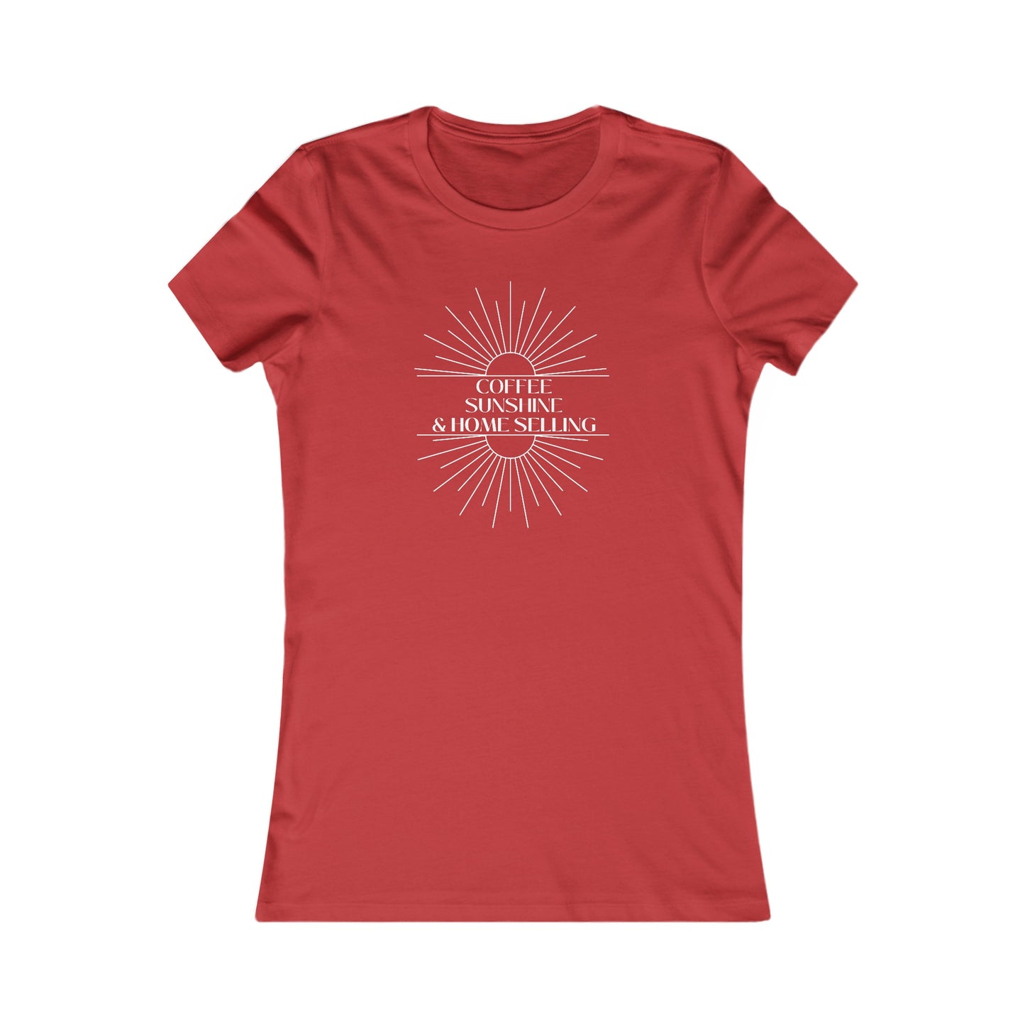 Coffee, Sunshine, & Home Selling - Women's Fit Tee (5 colors)