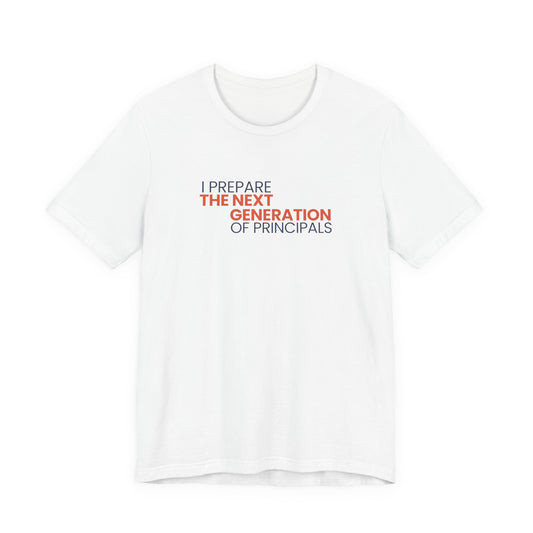 AACTE - The Next Gen of Principals Tee